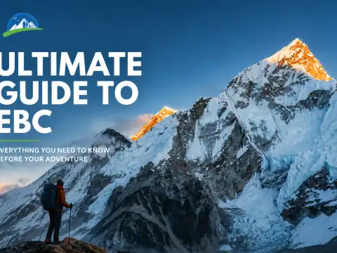 Ultimate Everest Base Camp Trek Guide 2026