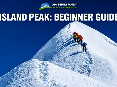 Island Peak Climbing for Beginners: A Complete Guide to Your First Himalayan Summit