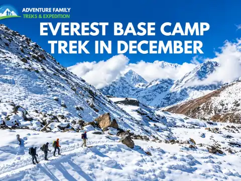 Everest Base Camp Trek in December: Full Guide