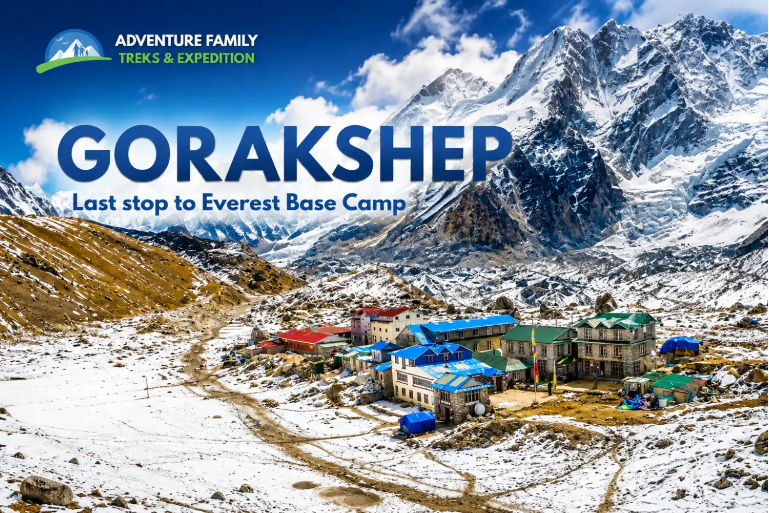 Gorakshep: The Final Stop Before Everest Base Camp