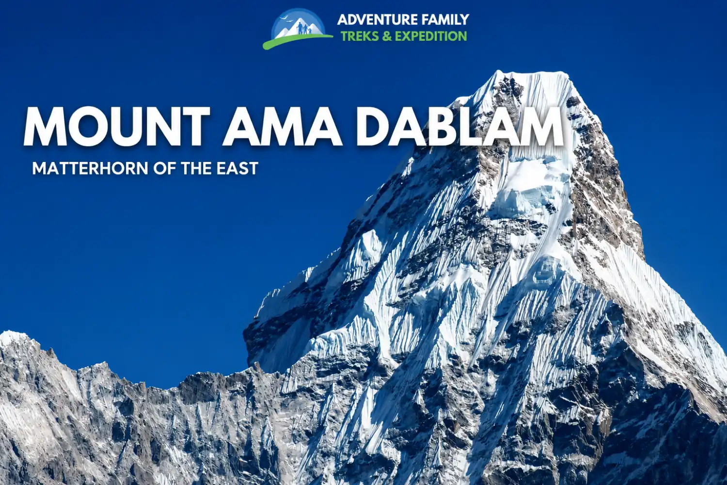 Ama Dablam: The Matterhorn of the East